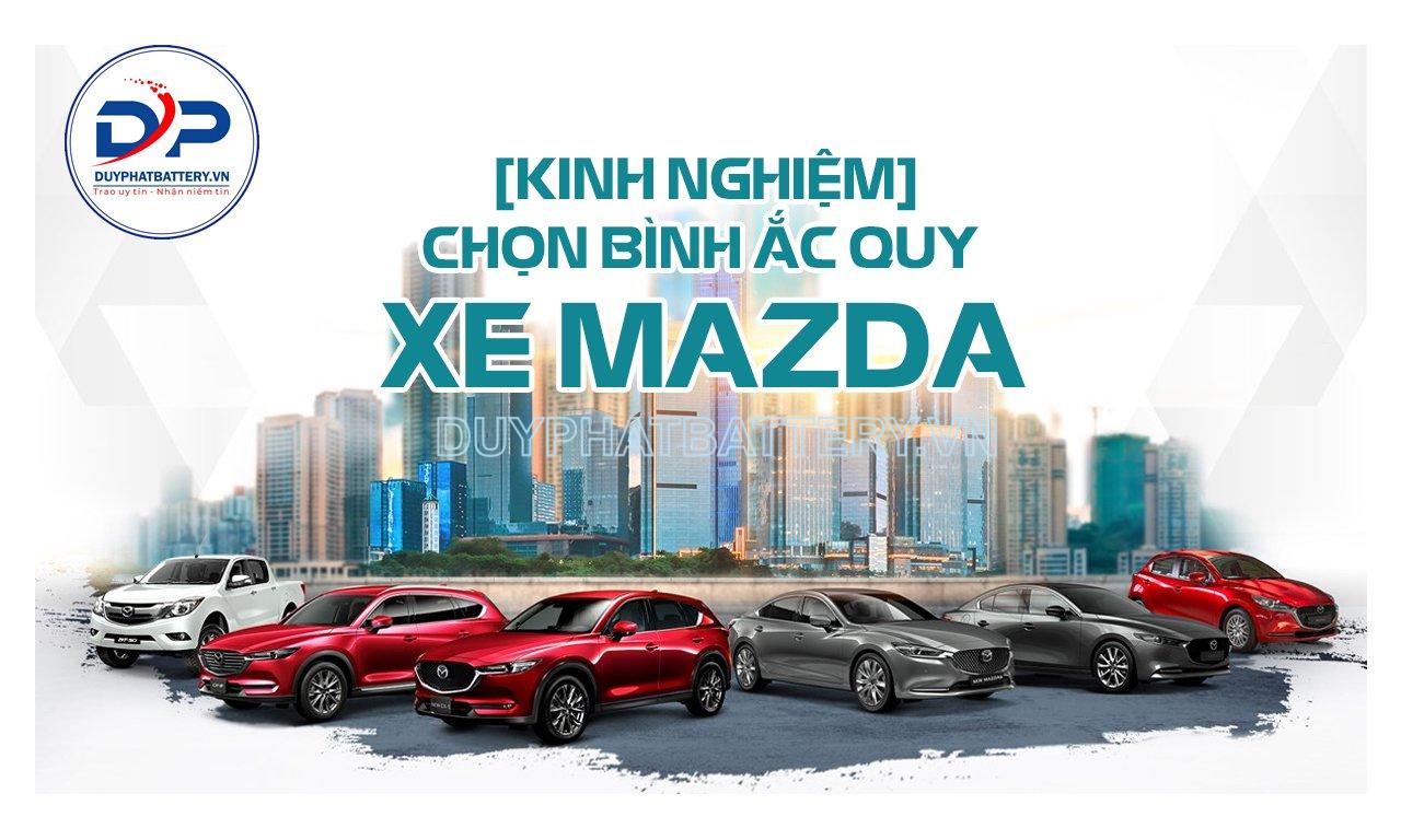 kinh-nghiem-chon-binh-ac-quy-cho-xe-mazda.jpg